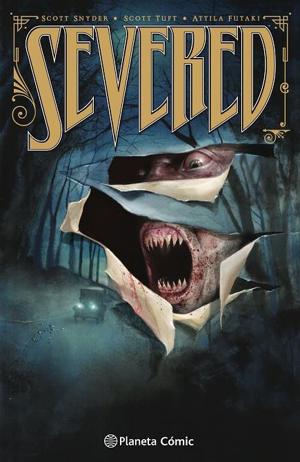 SEVERED | 9788416543984 | SNYDER, SCOTT / FUTAKI, ATTILA | Galatea Llibres | Llibreria online de Reus, Tarragona | Comprar llibres en català i castellà online