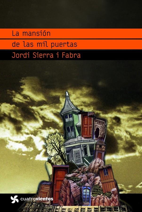 MANSION DE LAS MIL PUERTAS | 9788408090748 | SIERRA I FABRA, JORDI | Galatea Llibres | Librería online de Reus, Tarragona | Comprar libros en catalán y castellano online