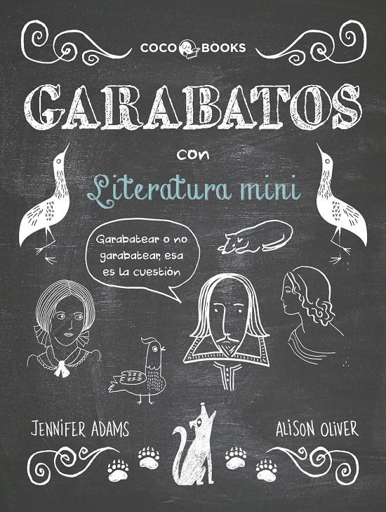 GARABATOS CON LITERATURA MINI | 9788494316685 | ADAMS, JENNIFER | Galatea Llibres | Llibreria online de Reus, Tarragona | Comprar llibres en català i castellà online