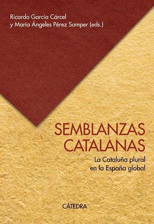 SEMBLANZAS CATALANAS | 9788437644080 | GARCÍA CÁRCEL, RICARDO/PÉREZ SAMPER, MARÍA ÁNGELES | Galatea Llibres | Llibreria online de Reus, Tarragona | Comprar llibres en català i castellà online