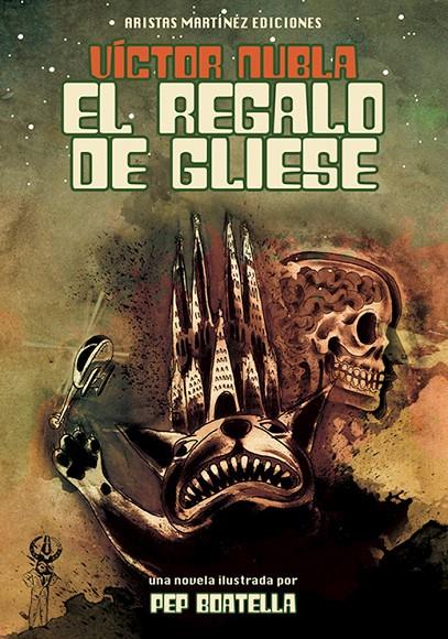 EL REGALO DE GLIESE | 9788494077302 | NUBLA, VÍCTOR/ BOATELLA, PEP (IL.) | Galatea Llibres | Llibreria online de Reus, Tarragona | Comprar llibres en català i castellà online