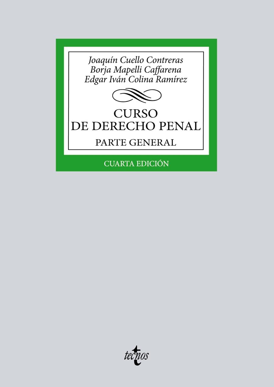 CURSO DE DERECHO PENAL PARTE GENERAL 2022 | 9788430985135 | CUELLO CONTRERAS, JOAQUÍN/MAPELLI CAFFARENA, BORJA/COLINA RAMÍREZ, EDGAR IVÁN | Galatea Llibres | Llibreria online de Reus, Tarragona | Comprar llibres en català i castellà online