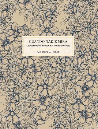 CUANDO NADIE MIRA | 9788419466327 | REMÓN, ALEJANDRA | Galatea Llibres | Librería online de Reus, Tarragona | Comprar libros en catalán y castellano online