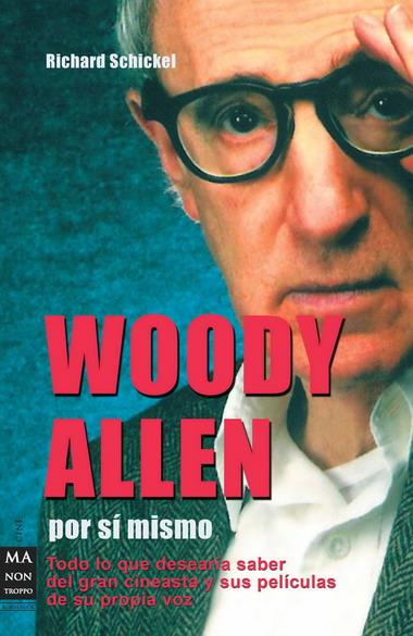 WOODY ALLEN POR SI MISMO | 9788496924918 | SCHICKEL, RICHARD | Galatea Llibres | Librería online de Reus, Tarragona | Comprar libros en catalán y castellano online