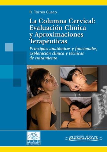 COLUMNA CERVICAL, LA  EVALUACION CLINICADEL PACIENTE | 9788479038670 | TORRES, RAFAEL | Galatea Llibres | Llibreria online de Reus, Tarragona | Comprar llibres en català i castellà online