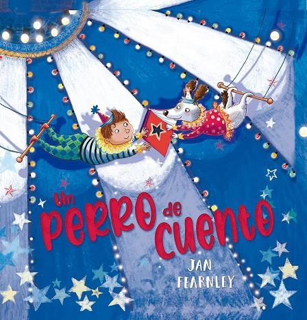 UN PERRO DE CUENTO | 9788467962468 | FEARNLEY, JAN | Galatea Llibres | Llibreria online de Reus, Tarragona | Comprar llibres en català i castellà online