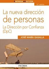 NUEVA DIRECCIÓN DE PERSONAS | 9788436824391 | GASALLA DAPENA, JOSÉ MARÍA | Galatea Llibres | Llibreria online de Reus, Tarragona | Comprar llibres en català i castellà online