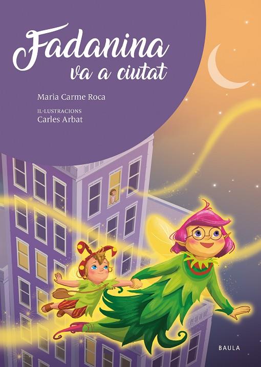 FADANINA VA A CIUTAT | 9788447951635 | ROCA, MARI CARME | Galatea Llibres | Llibreria online de Reus, Tarragona | Comprar llibres en català i castellà online