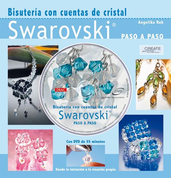 BISUTERIA CON CUENTAS DE CRISTAL SWAROVSKI + DVD | 9788496550834 | RUH, ANGELIKA | Galatea Llibres | Llibreria online de Reus, Tarragona | Comprar llibres en català i castellà online