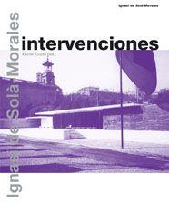 INTERVENCIONES | 9788425220432 | SOLA-MORALES, IGNASI DE | Galatea Llibres | Llibreria online de Reus, Tarragona | Comprar llibres en català i castellà online