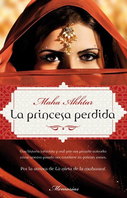 LA PRINCESA PERDIDA | 9788492833610 | AKHTAR, MAHA | Galatea Llibres | Llibreria online de Reus, Tarragona | Comprar llibres en català i castellà online