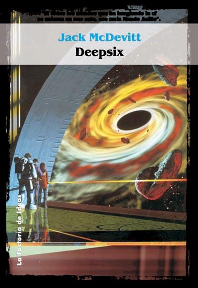 DEEPSIX | 9788484218357 | MCDEVITT, JACK | Galatea Llibres | Llibreria online de Reus, Tarragona | Comprar llibres en català i castellà online