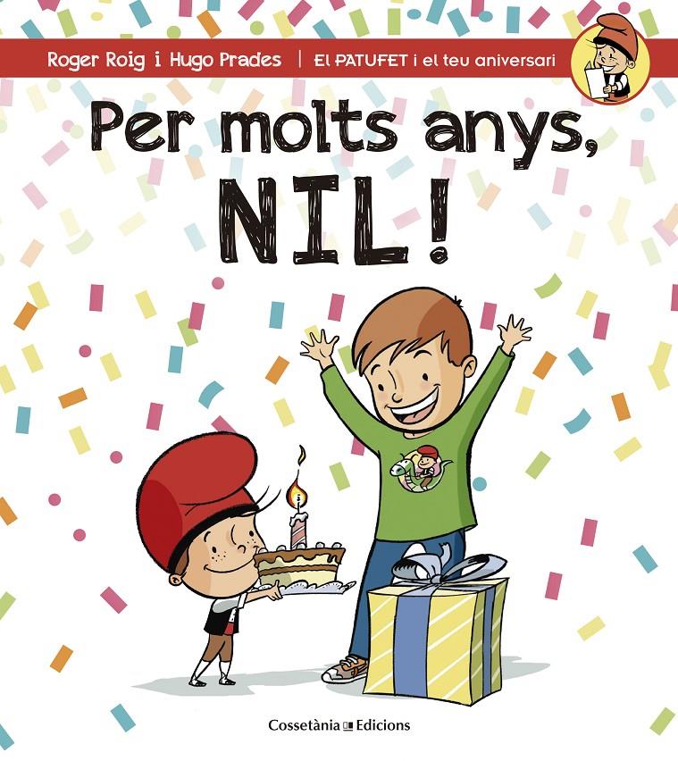 PER MOLTS ANYS, NIL! | 9788490344354 | ROIG CÉSAR, ROGER | Galatea Llibres | Llibreria online de Reus, Tarragona | Comprar llibres en català i castellà online