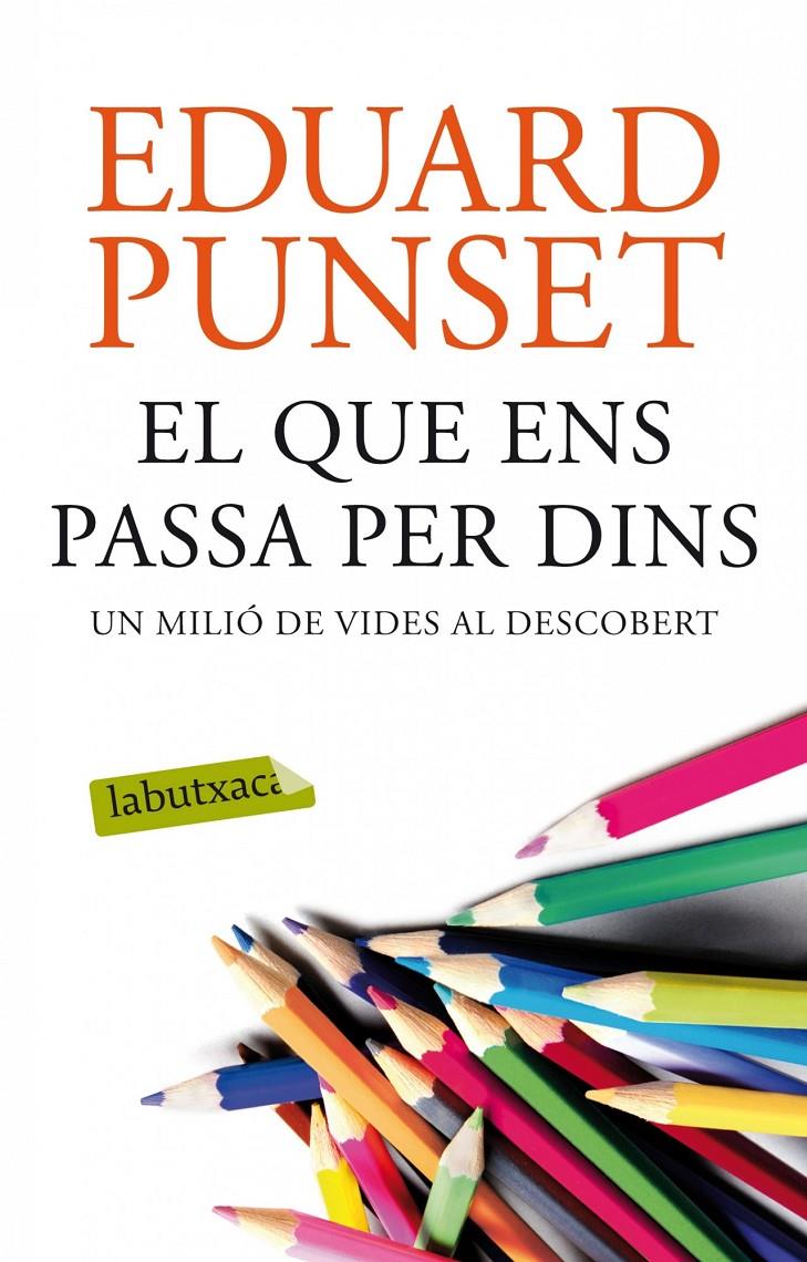 EL QUE ENS PASSA PER DINS | 9788499308159 | PUNSET, EDUARD | Galatea Llibres | Llibreria online de Reus, Tarragona | Comprar llibres en català i castellà online