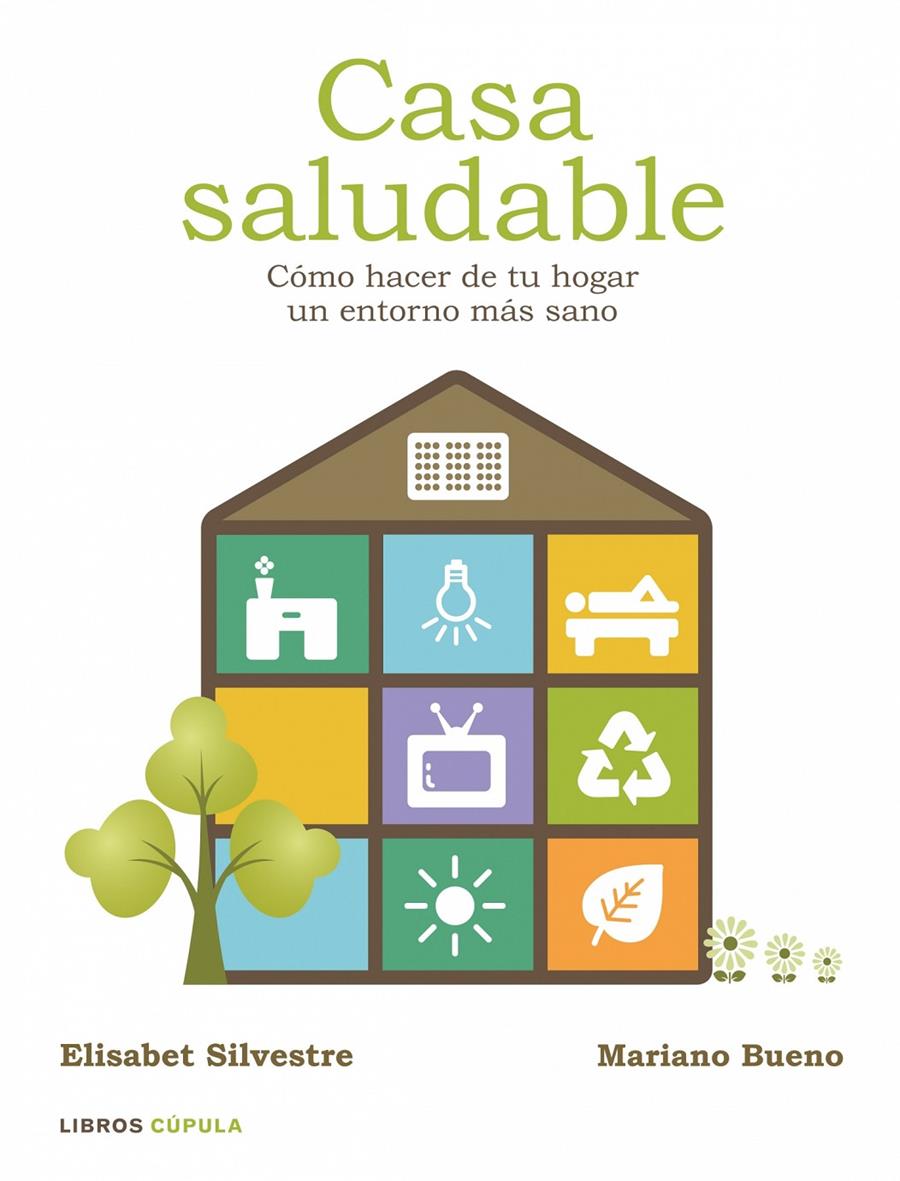 CASA SALUDABLE | 9788448048334 | SILVESTRE, ELISABET; BUENO, MARIANO | Galatea Llibres | Llibreria online de Reus, Tarragona | Comprar llibres en català i castellà online