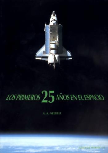 PRIMEROS 25 AÑOS EN EL ESPACIO, LOS | 9788429143355 | NEEDELL, A.A. | Galatea Llibres | Llibreria online de Reus, Tarragona | Comprar llibres en català i castellà online