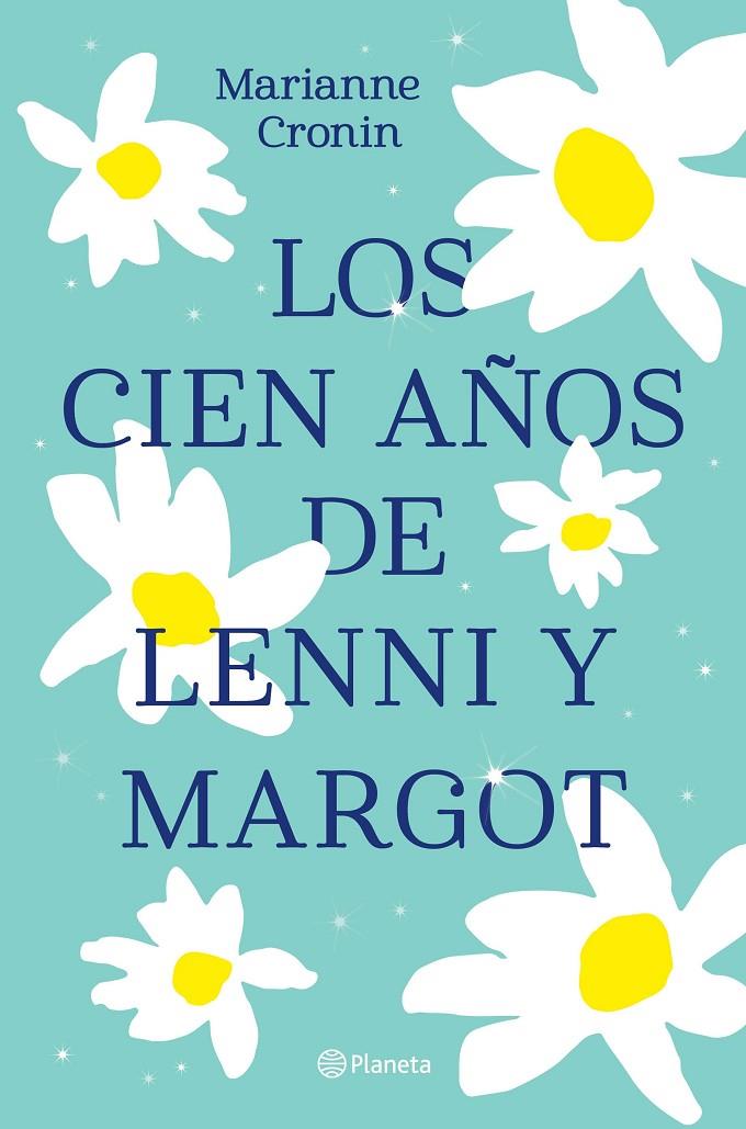 LOS CIEN AÑOS DE LENNI Y MARGOT | 9788408238317 | CRONIN, MARIANNE | Galatea Llibres | Llibreria online de Reus, Tarragona | Comprar llibres en català i castellà online