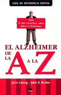 ALZHEIMER DE LA A LA Z, EL | 9788497542203 | LOKVIG, JYTTE | Galatea Llibres | Llibreria online de Reus, Tarragona | Comprar llibres en català i castellà online