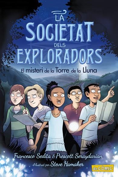 EL MISTERI DE LA TORRE DE LA LLUNA. LA SOCIETAT DELS EXPLORADORS,1 | 9788448953874 | SEDITA, FRANCESCO/SERAYDARIAN, PRESCOTT | Galatea Llibres | Llibreria online de Reus, Tarragona | Comprar llibres en català i castellà online