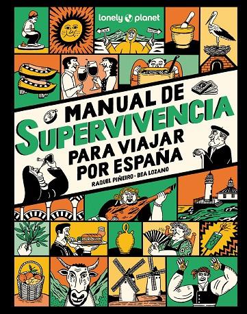 MANUAL DE SUPERVIVENCIA PARA VIAJAR POR ESPAÑA | 9788408291749 | PIÑEIRO, RAQUEL/LOZANO BÁREZ, BEATRIZ | Galatea Llibres | Llibreria online de Reus, Tarragona | Comprar llibres en català i castellà online