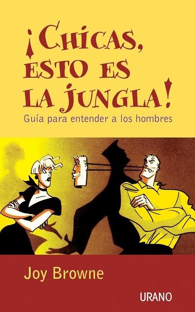 CHICAS, ESTO ES LA JUNGLA | 9788479535148 | BROWNE, JOY | Galatea Llibres | Llibreria online de Reus, Tarragona | Comprar llibres en català i castellà online