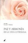 PAZ Y ARMONÍA EN LA VIDA DIARIA | 9788493565923 | BALSEKAR, RAMESH S. | Galatea Llibres | Llibreria online de Reus, Tarragona | Comprar llibres en català i castellà online