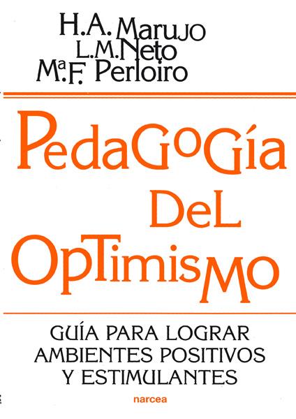 PEDAGOGIA DEL OPTIMISMO | 9788427713772 | MARUJO,H.A/NETO,L.M/PERLORIO,F | Galatea Llibres | Llibreria online de Reus, Tarragona | Comprar llibres en català i castellà online