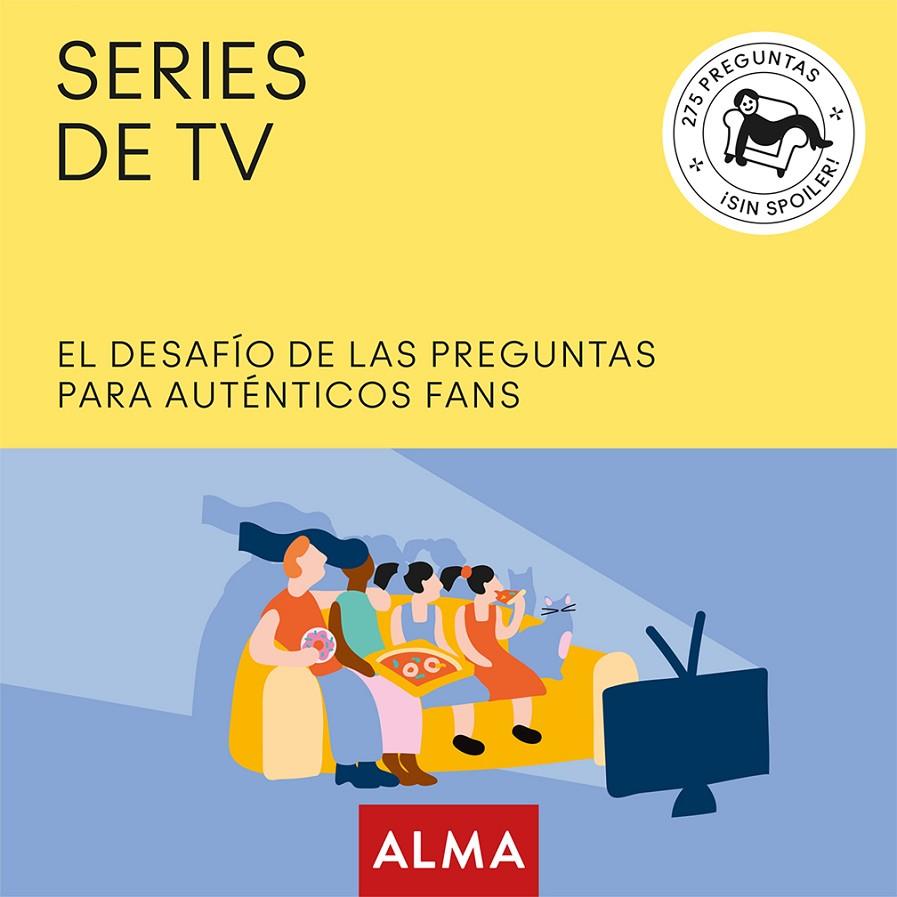 SERIES DE TV. EL DESAFÍO DE LAS PREGUNTAS PARA AUTÉNTICOS FANS | 9788417430672 | DE LA TORRE, TONI | Galatea Llibres | Llibreria online de Reus, Tarragona | Comprar llibres en català i castellà online