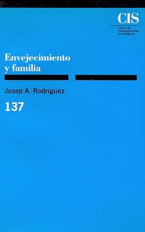 ENVEJECIMIENTO Y FAMILIA | 9788474762013 | RODRIGUEZ, JOSEP A. | Galatea Llibres | Llibreria online de Reus, Tarragona | Comprar llibres en català i castellà online