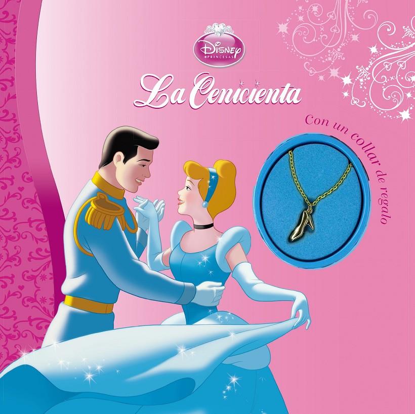 LA CENICIENTA. CON UN COLLAR DE REGALO | 9788499516158 | DISNEY | Galatea Llibres | Llibreria online de Reus, Tarragona | Comprar llibres en català i castellà online