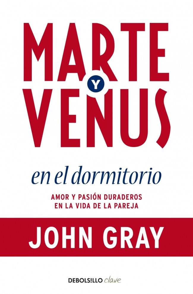 MARTE Y VENUS EN EL DORMITORIO | 9788499086873 | GRAY, JOHN | Galatea Llibres | Librería online de Reus, Tarragona | Comprar libros en catalán y castellano online