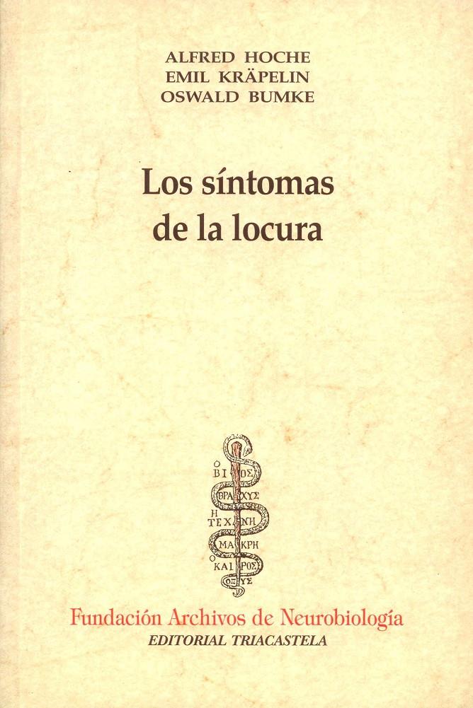 SINTOMAS DE LA LOCURA, LOS | 9788492141883 | HOCHE, ALFRED | Galatea Llibres | Llibreria online de Reus, Tarragona | Comprar llibres en català i castellà online