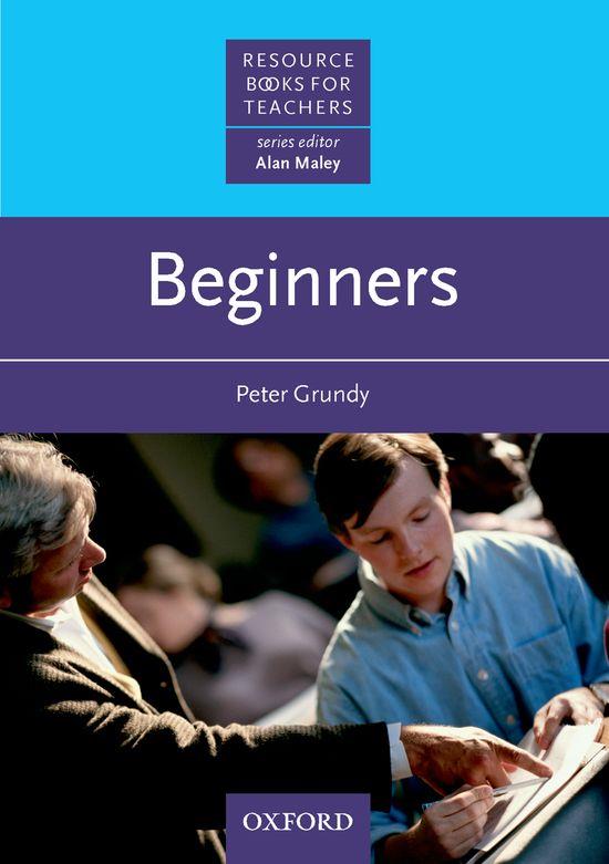 BEGINNERS: RESSOURCE BOOKS FOR TEACHERS | 9780194372008 | GRUNDY, PETER | Galatea Llibres | Llibreria online de Reus, Tarragona | Comprar llibres en català i castellà online