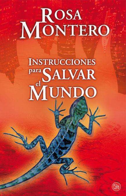 INSTRUCCIONES PARA SALVAR AL MUNDO | 9788466323154 | MONTERO, ROSA | Galatea Llibres | Llibreria online de Reus, Tarragona | Comprar llibres en català i castellà online