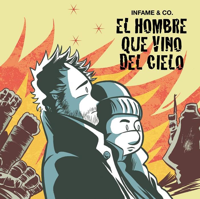 HOMBRE QUE VINO DEL CIELO, EL | 9788496815650 | INFAME & CO | Galatea Llibres | Llibreria online de Reus, Tarragona | Comprar llibres en català i castellà online