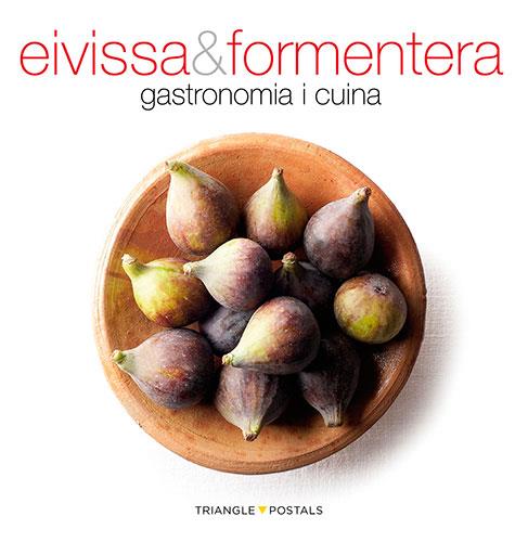 EIVISSA & FORMENTERA GASTR.(CATALA)S4 | 9788484783879 | ALEU AMAT, ORIOL/FONT I RODON, MARGA | Galatea Llibres | Librería online de Reus, Tarragona | Comprar libros en catalán y castellano online