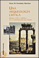 ARQUEOLOGIA CRITICA, UNA | 9788484327110 | VÍCTOR M. FERNÁNDEZ MARTÍNEZ | Galatea Llibres | Llibreria online de Reus, Tarragona | Comprar llibres en català i castellà online