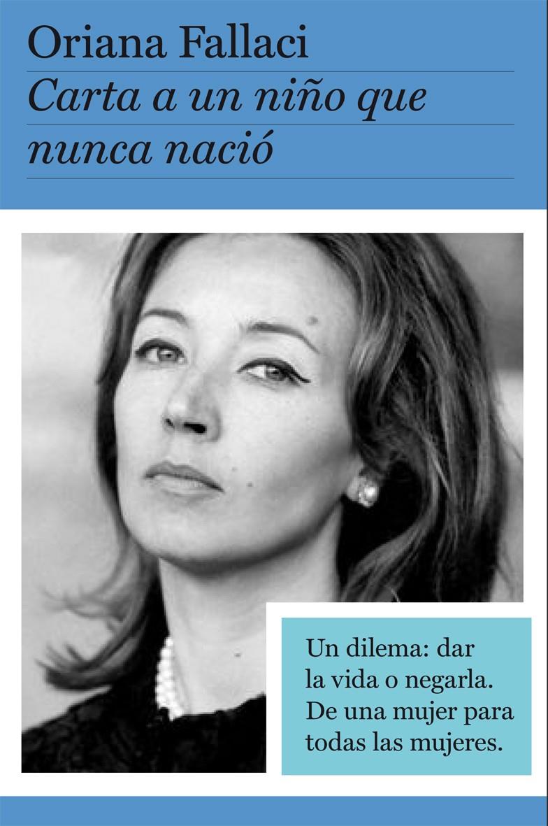 CARTAS A UN NIÑO QUE NUNCA NACIÓ | 9788408004127 | FALLACI, ORIANA | Galatea Llibres | Llibreria online de Reus, Tarragona | Comprar llibres en català i castellà online