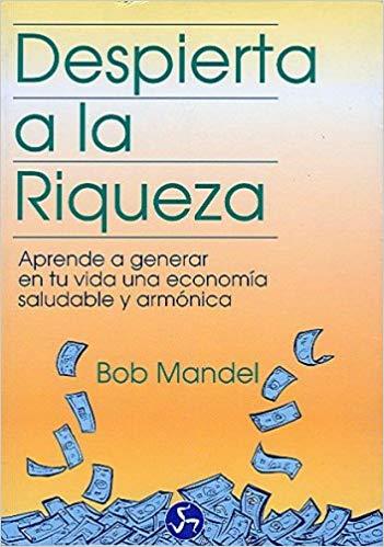 DESPIERTA A LA RIQUEZA | 9788488066633 | MANDEL, BOB | Galatea Llibres | Llibreria online de Reus, Tarragona | Comprar llibres en català i castellà online