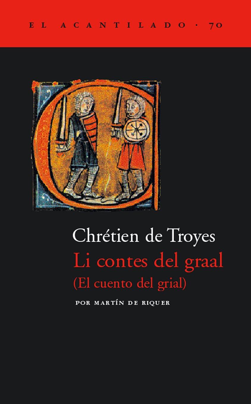 LI CONTES DEL GRAAL (EL CUENTO DEL GRIAL) | 9788496136045 | DE TROYES, CHRETIEN | Galatea Llibres | Llibreria online de Reus, Tarragona | Comprar llibres en català i castellà online