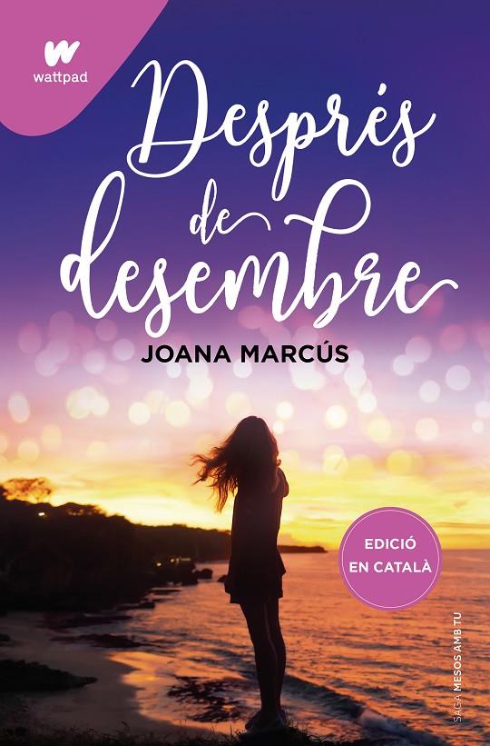 DESPRÉS DE DESEMBRE (MESOS AMB TU 2) | 9788419241191 | MARCÚS, JOANA | Galatea Llibres | Librería online de Reus, Tarragona | Comprar libros en catalán y castellano online