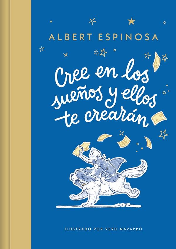 CREE EN LOS SUEÑOS Y ELLOS TE CREARÁN | 9788426431257 | ESPINOSA, ALBERT | Galatea Llibres | Llibreria online de Reus, Tarragona | Comprar llibres en català i castellà online