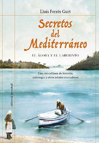 SECRETOS DEL MEDITERRANEO | 9788426138040 | FERRES GURT, LLUIS | Galatea Llibres | Llibreria online de Reus, Tarragona | Comprar llibres en català i castellà online