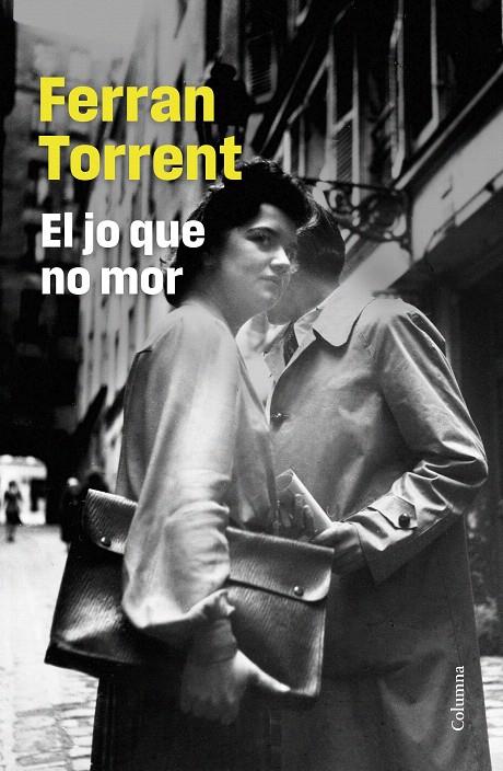 EL JO QUE NO MOR | 9788466432887 | TORRENT, FERRAN | Galatea Llibres | Librería online de Reus, Tarragona | Comprar libros en catalán y castellano online