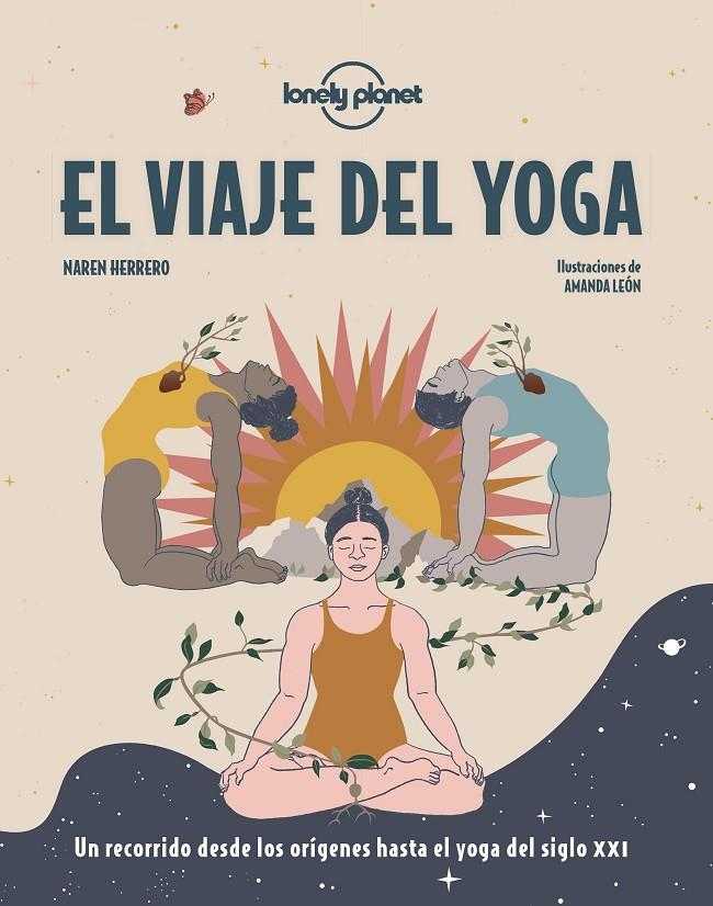 EL VIAJE DEL YOGA | 9788408249665 | HERRERO, NAREN/LEÓN, AMANDA | Galatea Llibres | Llibreria online de Reus, Tarragona | Comprar llibres en català i castellà online