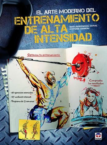 EL ARTE MODERNO DEL ENTRENAMIENTO DE ALTA INTENSIDAD | 9788416676354 | BROUSSAL-DERVAL, AURéLIEN/GANNEAU, STéPHANE | Galatea Llibres | Llibreria online de Reus, Tarragona | Comprar llibres en català i castellà online