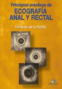 PRINCIPIOS PRACTICOS DE ECOGRAFIA ANAL Y RECTAL | 9788479786410 | DE LA PORTILLA, FERNANDO | Galatea Llibres | Llibreria online de Reus, Tarragona | Comprar llibres en català i castellà online