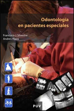 ODONTOLOGIA EN PACIENTES ESPECIALES | 9788437066523 | SILVESTRE, FRANCISCO | Galatea Llibres | Librería online de Reus, Tarragona | Comprar libros en catalán y castellano online