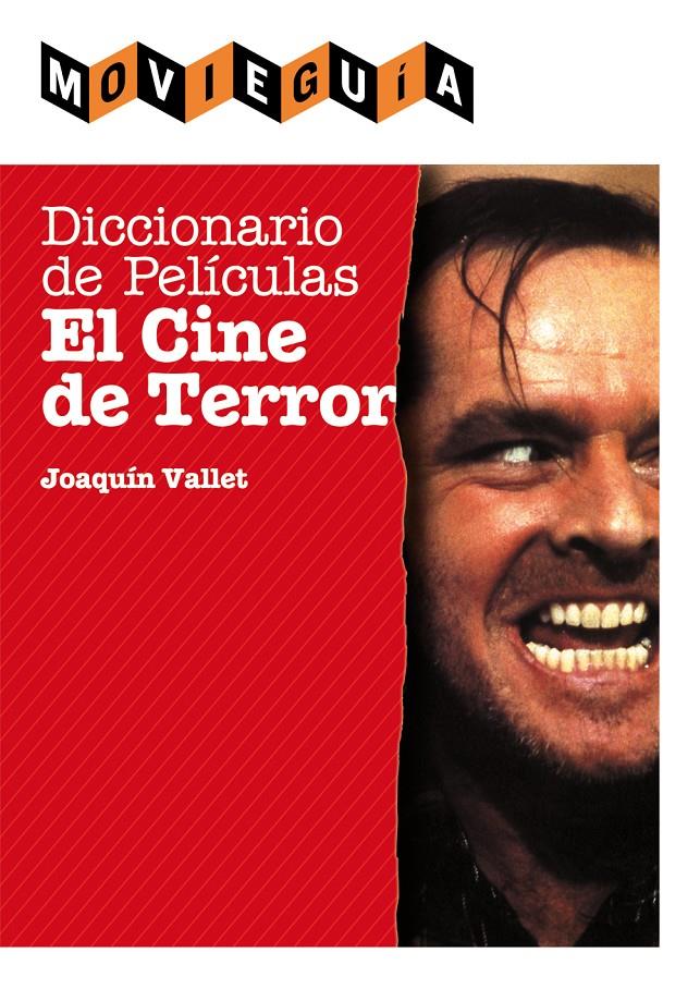 DICCIONARIO DE PELÍCULAS EL CINE DE TERROR | 9788415405252 | VALLET RODRIGO, JOAQUÍN | Galatea Llibres | Llibreria online de Reus, Tarragona | Comprar llibres en català i castellà online