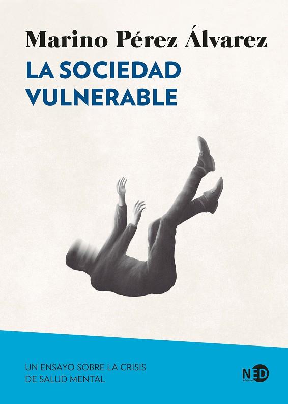 LA SOCIEDAD VULNERABLE | 9788419407351 | PÉREZ ÁLVAREZ, MARINO | Galatea Llibres | Librería online de Reus, Tarragona | Comprar libros en catalán y castellano online